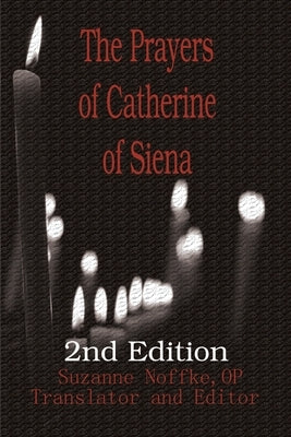 The Prayers of Catherine of Siena by Noffke, Suzanne