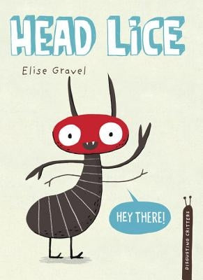 Head Lice by Gravel, Elise