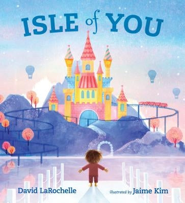 Isle of You by Larochelle, David