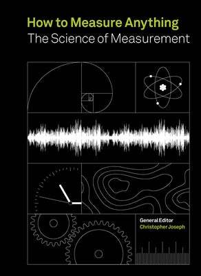 How to Measure Anything: The Science of Measurement by Joseph, Christopher