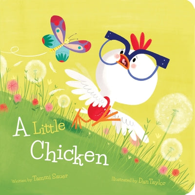A Little Chicken by Sauer, Tammi