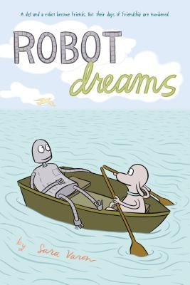 Robot Dreams by Varon, Sara