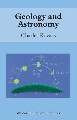 Geology and Astronomy by Kovacs, Charles