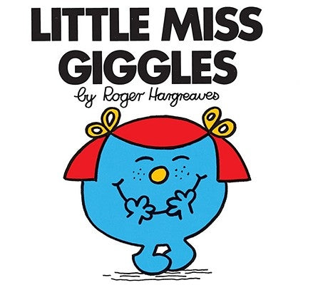 Little Miss Giggles by Hargreaves, Roger
