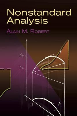 Nonstandard Analysis by Robert, Alain M.