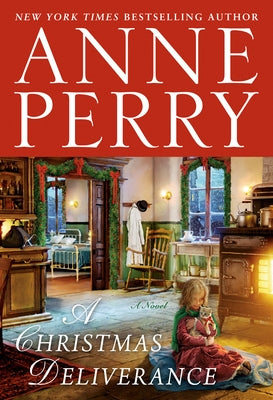 A Christmas Deliverance by Perry, Anne