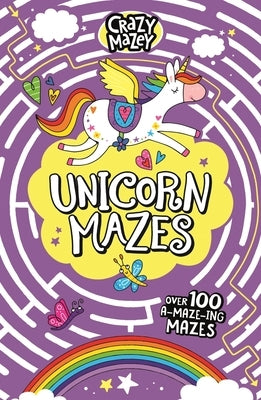 Unicorn Mazes by Moore, Gareth