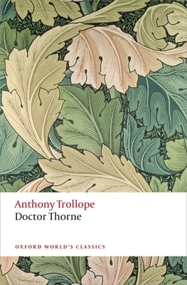 Doctor Thorne by Trollope, Anthony