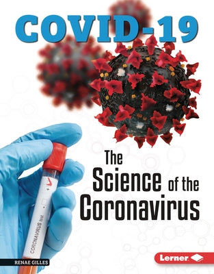 The Science of the Coronavirus by Gilles, Renae