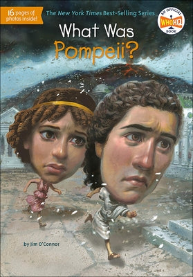 What Was Pompeii? by O'Connor, Jim