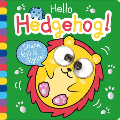 Hello Hedgehog! by Wren, Georgina