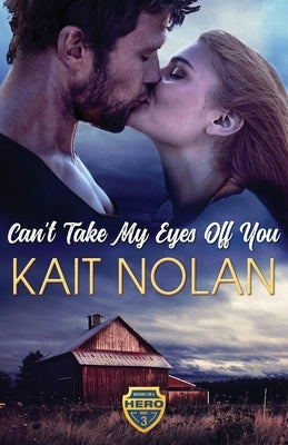 Can't Take My Eyes Off You by Nolan, Kait