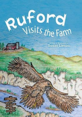 Ruford Visits the Farm by Lienau, Susan