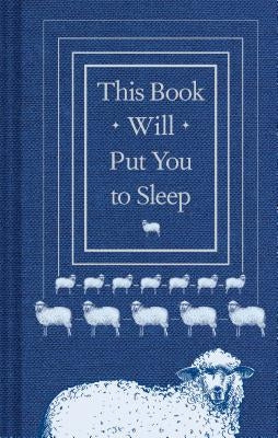 This Book Will Put You to Sleep: (Books to Help Sleep, Gifts for Insomniacs) by McCoy, Professor K.