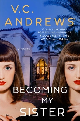 Becoming My Sister by Andrews, V. C.