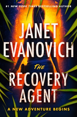 The Recovery Agent by Evanovich, Janet