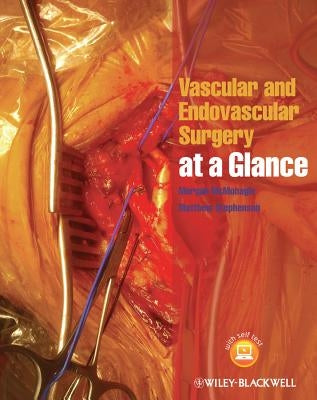 Vascular and Endovascular Surgery at a Glance by McMonagle, Morgan