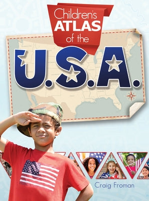 Children's Atlas of the U.S.A. by Froman, Craig