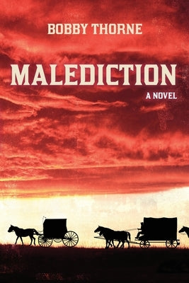 Malediction by Thorne, Bobby