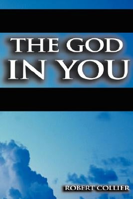 The God in You by Collier, Robert