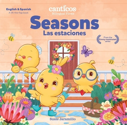 Seasons / Las Estaciones: Bilingual Firsts by Jaramillo, Susie