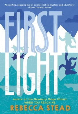 First Light by Stead, Rebecca