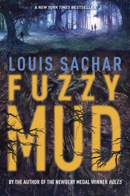 Fuzzy Mud by Sachar, Louis