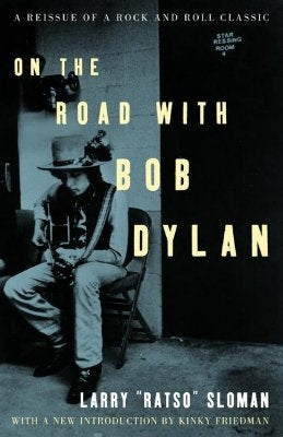 On the Road with Bob Dylan by Sloman, Larry