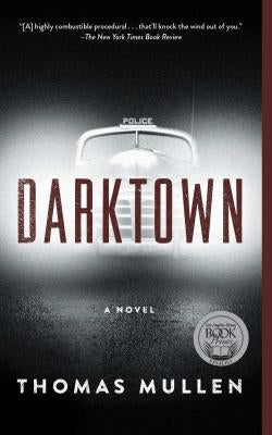 Darktown: A Novelvolume 1 by Mullen, Thomas