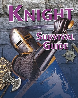 Knight Survival Guide by Claybourne, Anna