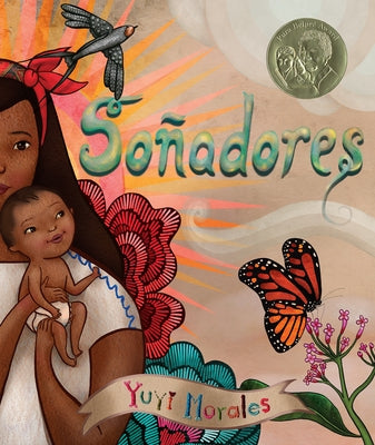 Soñadores = Dreamers by Morales, Yuyi