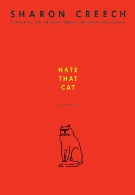 Hate That Cat by Creech, Sharon