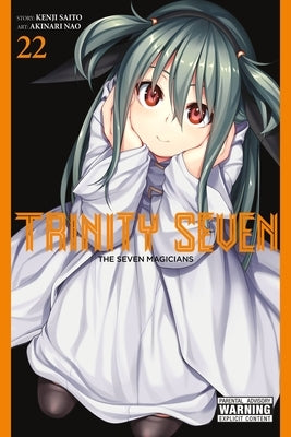 Trinity Seven, Vol. 22: The Seven Magicians by Nao, Akinari