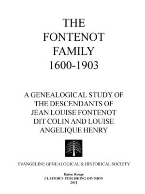 The Fontenot Family 1600-1903 by Eghs