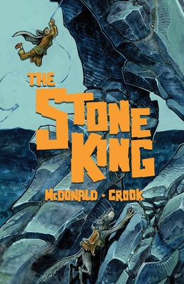 The Stone King by McDonald, Kel