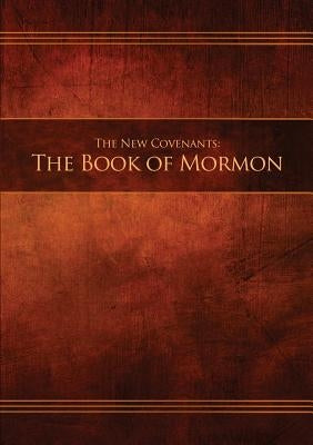The New Covenants, Book 2 - The Book of Mormon: Restoration Edition Paperback by Restoration Scriptures Foundation