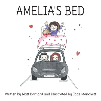 Amelia's Bed by Barnard, Matt