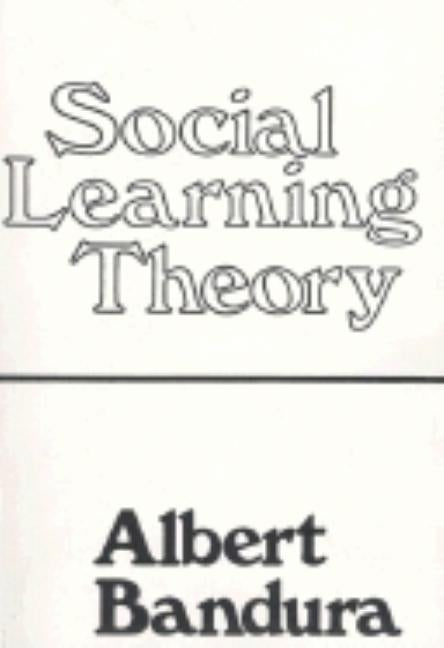 Social Learning Theory by Bandura, Albert