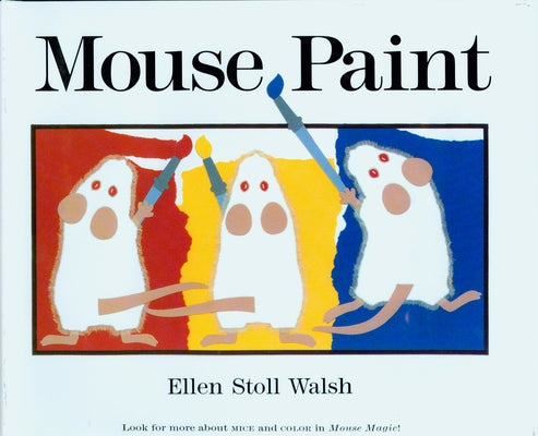 Mouse Paint by Walsh, Ellen Stoll