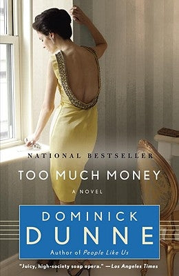 Too Much Money by Dunne, Dominick