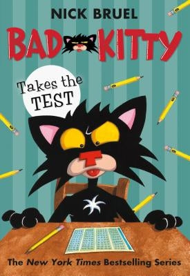 Bad Kitty Takes the Test (Paperback Black-And-White Edition) by Bruel, Nick