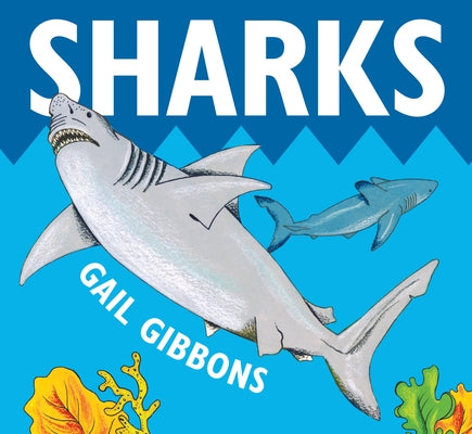 Sharks by Gibbons, Gail