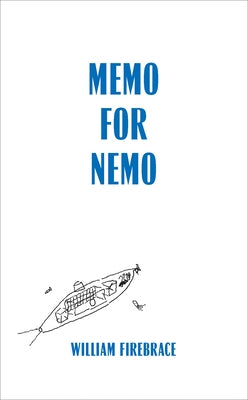 Memo for Nemo by Firebrace, William