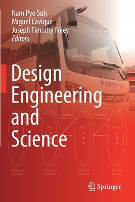 Design Engineering and Science by Suh, Nam Pyo