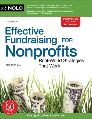 Effective Fundraising for Nonprofits: Real-World Strategies That Work by Bray, Ilona