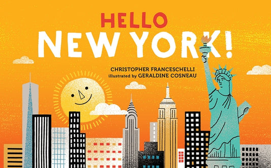 Hello, New York! by Franceschelli, Christopher