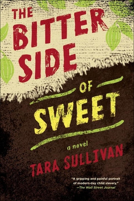 Bitter Side of Sweet by Sullivan, Tara