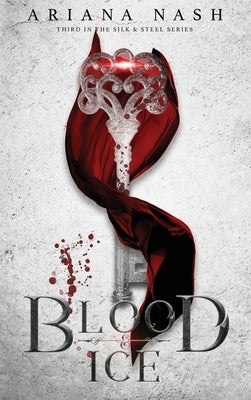 Blood & Ice by Nash, Ariana