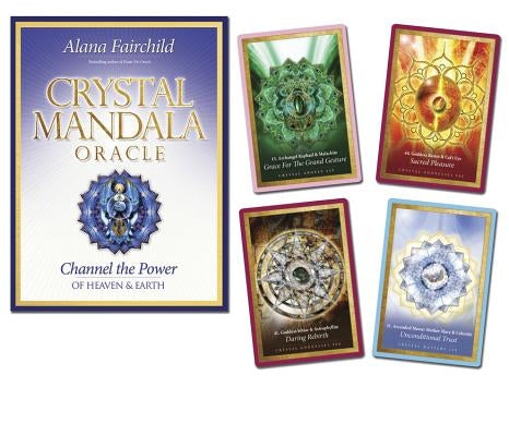 Crystal Mandala Oracle: Channel the Power of Heaven & Earth by Fairchild, Alana