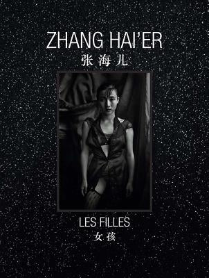 Zhang Hai'er: Les Filles by Hai'er, Zhang